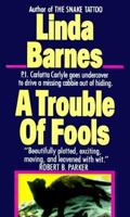 A Trouble of Fools (Carlotta Carlyle) 0449216403 Book Cover