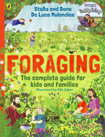 Foraging: The Complete Guide for Kids and Families!: The Fun and Easy Guide to the Great Outdoors 0241654564 Book Cover