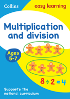 Multiplication and Division Ages 5-7: KS1 Maths Home Learning and School Resources from the Publisher of Revision Practice Guides, Workbooks, and Activities. (Collins Easy Learning KS1) 0008134340 Book Cover