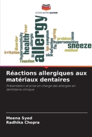 Réactions allergiques aux matériaux dentaires (French Edition) 6209582923 Book Cover