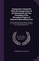 Ceremonies Connected with the Inauguration of the Mausoleum 1358685096 Book Cover