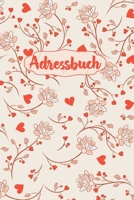 Adressbuch: Kontaktbuch zum Eintragen, für alle Adressen, Telefonnnummern, Mailadressen mit Geburtstagskalender | Herzen Design 1709662506 Book Cover