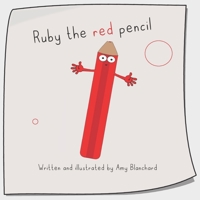 Ruby the red pencil B09T2ZCF3S Book Cover