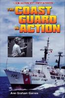 The Coast Guard in Action 076601634X Book Cover