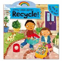 Little Green Helpers: Recycle! 0230743552 Book Cover