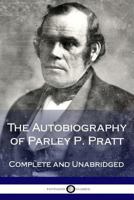 Autobiography of Parley P. Pratt 1979978786 Book Cover