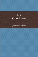 No Goodbyes 1105883787 Book Cover