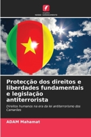 Protecção dos direitos e liberdades fundamentais e legislação antiterrorista: Direitos humanos na era da lei antiterrorismo dos Camarões 6206073440 Book Cover