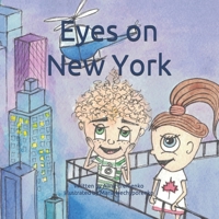 Eyes on NY: book for little discovery lovers 1793392129 Book Cover