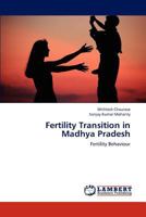 Fertility Transition in Madhya Pradesh 3659283509 Book Cover