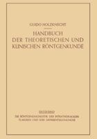 Die Rontgendiagnostik Der Intrathorakalen Tumoren Und Ihre Differentialdiagnose 3709196140 Book Cover