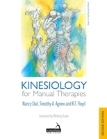 Kinesiology for Manual Therapies, 2nd Edition 1805010026 Book Cover