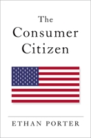 The Consumer Citizen 0197526780 Book Cover