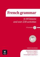 French grammar in 44 lessons and over 230 activities : Level A1 (1CD audio) (French Edition) 8416057680 Book Cover