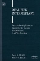 Qualified Intermediary: Practical Compliance in Cross-Border Income Taxation and Anti-Tax Evasion 3031814126 Book Cover
