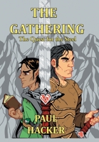 The Gathering: The Quest for the Steel 1796045977 Book Cover
