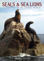 Seals and Sea Lions (Portraits of the Animal World) 0765199661 Book Cover