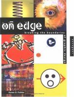 On the Edge: Breaking the Boundaries of Graphic Design 156496454X Book Cover