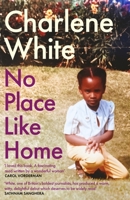 No Place Like Home: 'a Universal Message ... Warm, Witty and Delightful' Sathnam Sanghera 0349703647 Book Cover