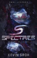Omni Legends - Spectres: Riders of Chaos (Spectres Series) B0G5F7MBZC Book Cover