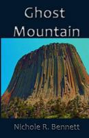 Ghost Mountain 1630663603 Book Cover