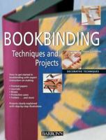Bookbinding Techniques and Projects 0764160842 Book Cover