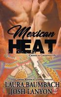 Mexican Heat 1934531057 Book Cover