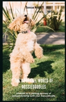 The Adorable World of Aussiedoodles: Emb?rk ?n a l?f?l?ng journey ?f companionship w?th ??ur Au????d??dl?. B0DYZHTN57 Book Cover