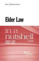 Frolik and Kaplan's Elder Law in a Nutshell, (Nutshell Series) 0314143025 Book Cover