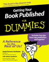 Getting Your Book Published for Dummies 0764552570 Book Cover