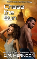 Chase the Sun B086Y4G85F Book Cover