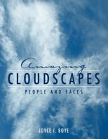 Amazing Cloudscapes: People and Faces 0987792601 Book Cover