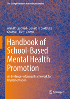 Handbook of School-Based Mental Health Promotion: An Evidence-Informed Framework for Implementation 3319898418 Book Cover