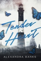 Tender Heart 176419490X Book Cover