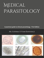 Medical Parasitology: 1st Edition B08XLNTJPN Book Cover