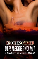 Erotiksommer - Der Megaband mit 7 B�chern in einem Band 1515000710 Book Cover