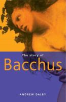 Bacchus: A Biography 0714122424 Book Cover