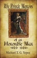 The Private Memoirs of an Honorable Man 1499055358 Book Cover