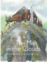 The Man in the Clouds 193595413X Book Cover