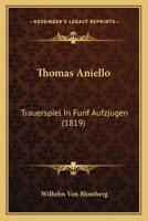 Thomas Aniello. Trauerspiel In 5 Aufz 1165150603 Book Cover
