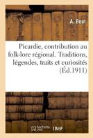 Notre ancienne Picardie, contribution au folk-lore régional 2019990083 Book Cover