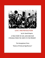 Love and Revolution 1312551925 Book Cover