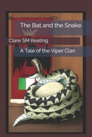 The Bat and the Snake B09MYVR87C Book Cover