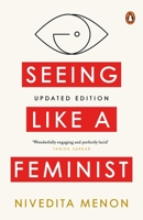 Seeing Like a Feminist 0143067427 Book Cover