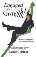 Engaged for Growth: Rules of Engagement and Leadership Secrets 1897453280 Book Cover