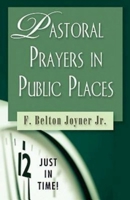 Pastoral Prayers in Public Places (Just in Time!) 0687495679 Book Cover