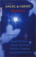 Angel & Ghost Mysteries 1930121032 Book Cover