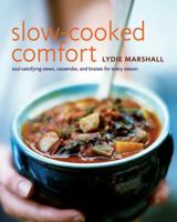 Slow-Cooked Comfort: Soul-Satisfying Stews, Casseroles, and Braises for Every Season 0060580429 Book Cover