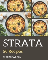 50 Strata Recipes: A Highly Recommended Strata Cookbook B08NYMRD1W Book Cover