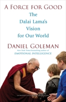 Sila dobrote: Dalaj-Lamina vizija za naš svet 0553394894 Book Cover